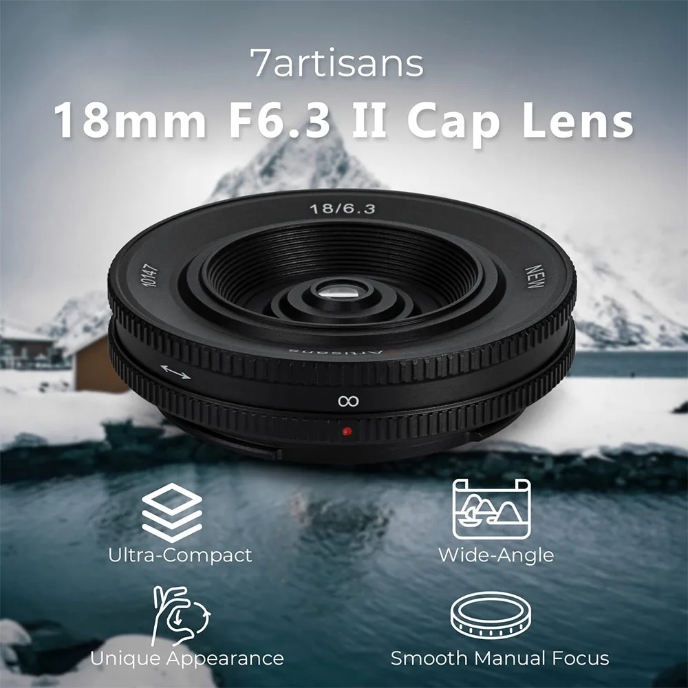 7Artisans 18mm f/6.3 Mark II APS-C Lens (M43-Mount)